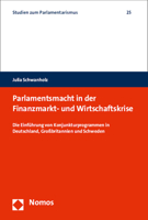 Parlamentsmacht in Der Finanzmarkt- Und Wirtschaftskrise: Die Einfuhrung Von Konjunkturprogrammen in Deutschland, Grossbritannien Und Schweden 3848719975 Book Cover