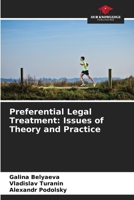 Preferential Legal Treatment: Issues of Theory and Practice 6205644754 Book Cover