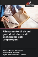 Rilevamento di alcuni geni di virulenza di Escherichia coli uropatogeni (Italian Edition) 6208564395 Book Cover