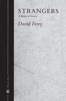 Strangers: A Book of Poems (Phoenix Poets Series) 0226244709 Book Cover