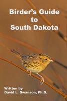 Birder's Guide to South Dakota 0578470748 Book Cover