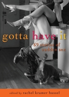 Gotta Have It 1573446475 Book Cover