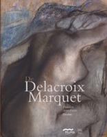 DE DELACROIX A MARQUET - DONATION SENN-FOULDS DESSINS 2757204394 Book Cover