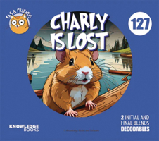 Charly Is Lost: Book 127 1923327275 Book Cover