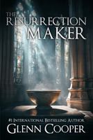 The Resurrection Maker 1443409332 Book Cover