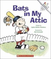 Bats in My Attic (Rookie Readers) 0516248650 Book Cover