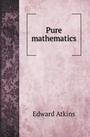 Pure mathematics 5519702330 Book Cover