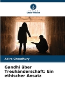 Gandhi über Treuhänderschaft: Ein ethischer Ansatz (German Edition) 6208592356 Book Cover
