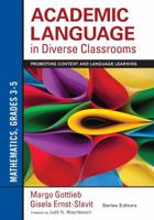 Academic Language in Diverse Classrooms: Promoting Content and Language Learning: Mathematics, Grades 3-5 1452234825 Book Cover
