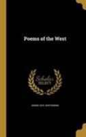 Poems of the West 1372168222 Book Cover