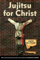 Jujitsu for Christ (Contemporary American Fiction) 0140103740 Book Cover