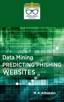 Data Mining: Predicting Phishing Websites 9349964945 Book Cover