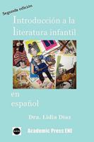 Introducción a la literatura infantil en español 1930879547 Book Cover