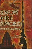 Snow, Fire, Sword 0060790911 Book Cover