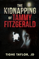 The Kidnapping of Tammy Fitzgerald 1649697872 Book Cover