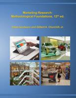 Marketing Research: Methodological Foundations 1507775547 Book Cover