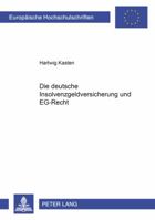 Die Deutsche Insolvenzgeldversicherung Und Eg-Recht 3631517823 Book Cover