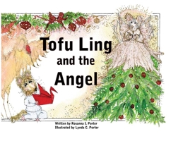Tofu Ling and the Angel 0982553013 Book Cover