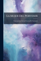 La Mujer Del Porvenir 1023844710 Book Cover
