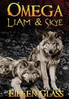 Omega: Liam & Skye 1520501544 Book Cover