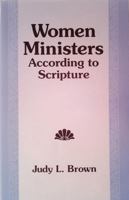 Women Ministers According to Scripture 1575024497 Book Cover