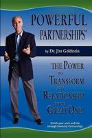 Powerful Partnerships: The Power to Transform Any Relationship Into a Great One 1453712542 Book Cover