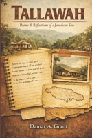 TALLAWAH: Poems & Reflections of a Jamaican Son B0HDR5Q3BF Book Cover