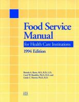 Food Service Manual for Health Care Institutions (J-B AHA Press) 1556481144 Book Cover