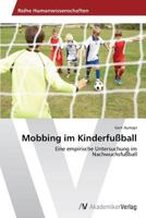 Mobbing Im Kinderfussball 3639631129 Book Cover