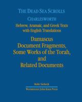 The Dead Sea Scrolls: Hebrew, Aramaic and Greek Texts with English Translations 3161461991 Book Cover