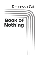 Book of Nothing B0H3J48SX9 Book Cover