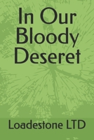 In Our Bloody Deseret B0CWDRBDV3 Book Cover