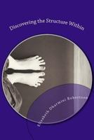 Discovering the Structure Within: A Guide to Deepening Your Yoga 153531267X Book Cover