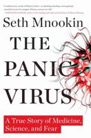 The Panic Virus: A True Story of Medicine, Science, and Fear 1439158657 Book Cover