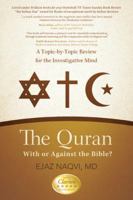 The Qur'an: With or Against the Bible 1475907745 Book Cover