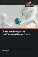 Basi sociologiche dell'educazione fisica 6205999447 Book Cover