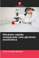 Glicémia rápida comparada com glicémia enzimática 6206293483 Book Cover