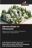 Agroecologia in Venezuela: Esperienze di chimica analitica e processo di insegnamento e apprendimento 6206112101 Book Cover