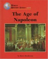 The Age of Napoleon (World History) 156006319X Book Cover