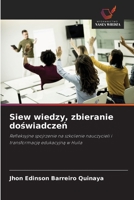 Siew wiedzy, zbieranie doświadczeń 6209358829 Book Cover