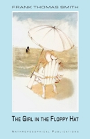 The Girl in the Floppy Hat B0BN5BQYSN Book Cover