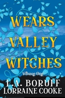 Wears Valley Witches Volume 1 B0CLQQC4T3 Book Cover