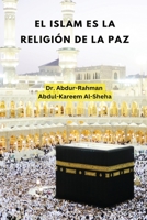 El Islam es la religión de la paz 9642167867 Book Cover