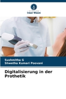 Digitalisierung in der Prothetik (German Edition) 6208334926 Book Cover