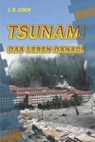 TSUNAMI: Das Leben danach 1794131736 Book Cover