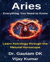 Aries Everything You Need To Know B0FDCW8FCR Book Cover