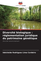 Diversité biologique: réglementation juridique du patrimoine génétique (French Edition) 6207679407 Book Cover