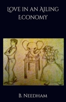 Love in an Ailing Economy B0H2JLTQ8F Book Cover