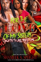 For The Love Of My Sisters B095S3XXDP Book Cover