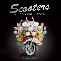 Scooters - A 100-Year History 1782815767 Book Cover